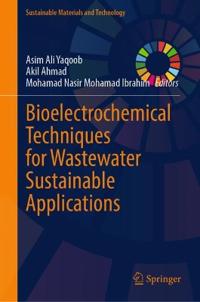 Bioelectrochemical Techniques for Wastewater Sustainable Applications