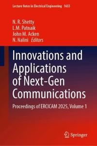Innovations and Applications of Next-Gen Communications