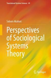 Perspectives of Sociological Systems Theory