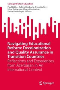 Navigating Educational Reform: Decolonization and Quality Assurance in Transition Countries