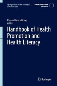 Handbook of Health Promotion and Health Literacy