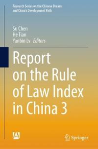 Report on the Rule of Law Index in China 3