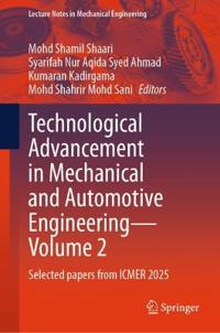 Technological Advancement in Mechanical and Automotive Engineering - Volume 2