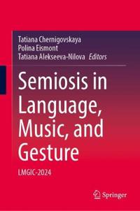 Semiosis in Language, Music, and Gesture
