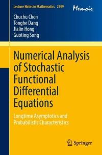 Numerical Analysis of Stochastic Functional Differential Equations