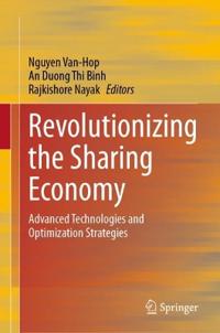 Revolutionizing the Sharing Economy