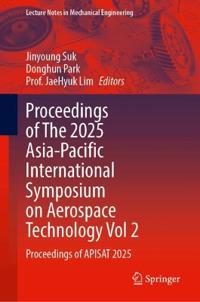 Proceedings of The 2025 Asia-Pacific International Symposium on Aerospace Technology Vol 2