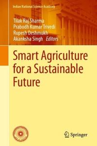 Smart Agriculture for a Sustainable Future