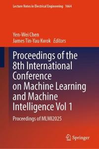 Proceedings of the 8th International Conference on Machine Learning and Machine Intelligence Vol 1