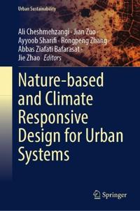 Nature-based and Climate Responsive Design for Urban Systems