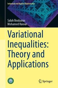 Variational Inequalities: Theory and Applications