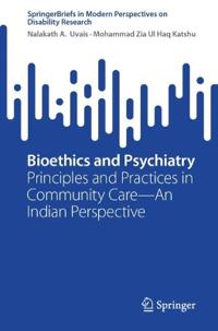 Bioethics and Psychiatry