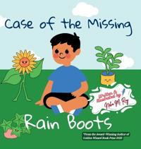 Case Of The Missing Rain Boots