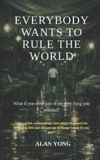 Everybody Wants To Rule The World