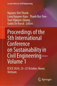 Proceedings of the 5th International Conference on Sustainability in Civil Engineering - Volume 1