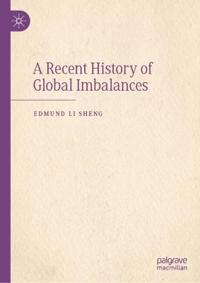 A Recent History of Global Imbalances