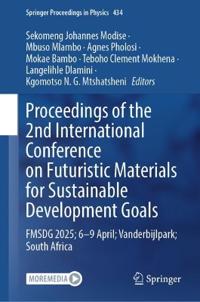 Proceedings of the 2nd International Conference on Futuristic Materials for Sustainable Development Goals
