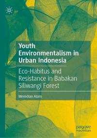 Youth Environmentalism in Urban Indonesia