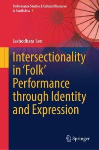 Intersectionality in ‘Folk’ Performance through Identity and Expression