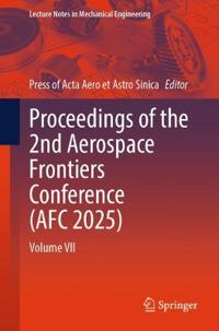 Proceedings of the 2nd Aerospace Frontiers Conference (AFC 2025)