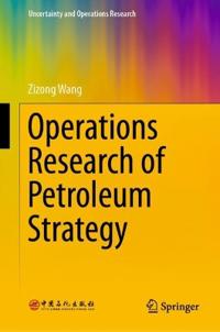 Operational Research of Petroleum Strategy