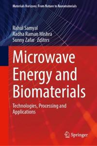 Microwave Energy and Biomaterials