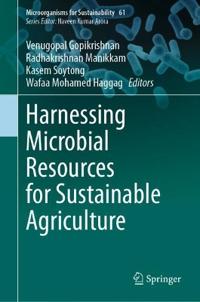 Harnessing Microbial Resources for Sustainable Agriculture