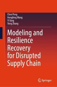 Modeling and Resilience Recovery for Disrupted Supply Chain