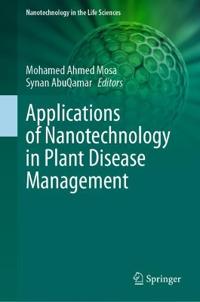 Applications of Nanotechnology in Plant Disease Management