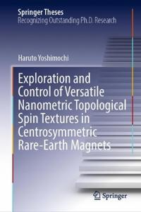 Exploration and Control of Versatile Nanometric Topological Spin Textures in Centrosymmetric Rare-Earth Magnets