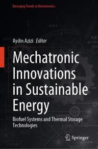Mechatronic Innovations in Sustainable Energy