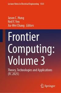 Frontier Computing : Volume 3