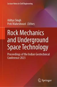 Rock Mechanics and Underground Space Technology