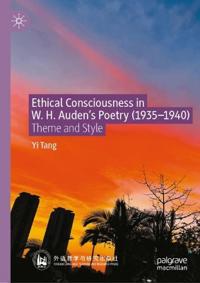 Ethical Consciousness in W. H. Auden's Poetry (1935—1940)