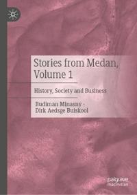 Stories from Medan, Volume 1