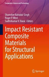 Impact Resistant Composite Materials for Structural Applications