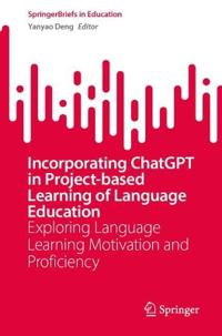 Incorporating ChatGPT in Project-Based Learning of Language Education