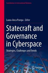 Statecraft and Governance in Cyberspace
