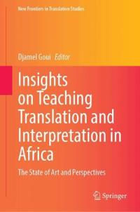 Insights on Teaching Translation and Interpretation in Africa