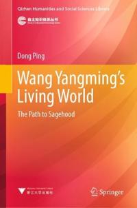 Wang Yangming’s Living World