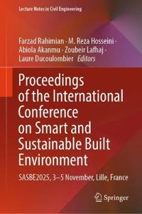 Proceedings of the International Conference on Smart and Sustainable Built Environment