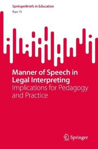 Manner of Speech in Legal Interpreting