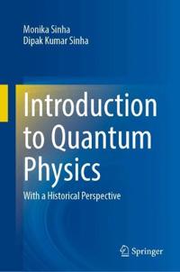 Introduction to Quantum Physics