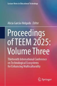 Proceedings of TEEM 2025: Volume Three