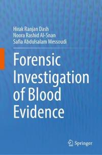 Forensic Investigation of Blood Evidence