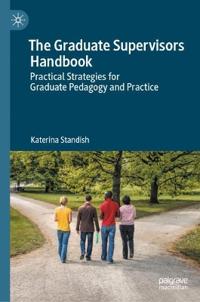The Graduate Supervisors Handbook