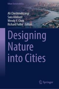 Designing Nature into Cities