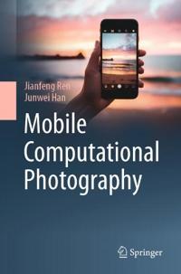 Mobile Computational Photography
