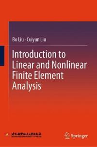Introduction to Linear and Nonlinear Finite Element Analysis