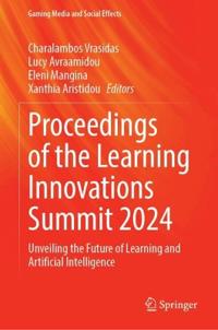 Proceedings of the Learning Innovations Summit 2024